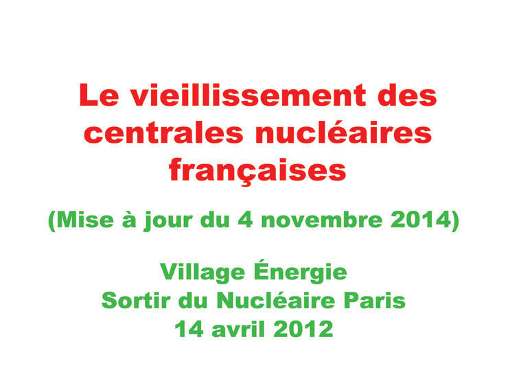 Le vieillissement des centrales nucléaires françaises 2014